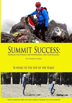 portada Summit Success: Training for Hiking, Mountaineering, and Peak Bagging