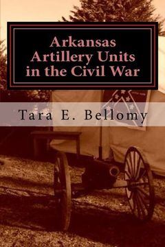 portada Arkansas Artillery Units in the Civil War (in English)