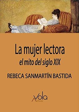 portada La Mujer Lectora: El Mito del Siglo xix (in Spanish)