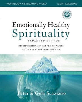 portada Emotionally Healthy Spirituality Expanded Edition Workbook Plus Streaming Video: Discipleship That Deeply Changes Your Relationship With god (in English)