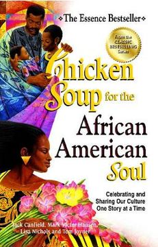 portada chicken soup for the african american soul: celebrating and sharing our culture one story at a time