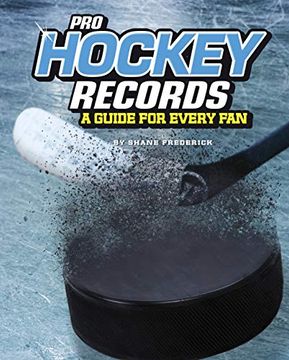 portada Pro Hockey Records: A Guide for Every fan (The Ultimate Guides to pro Sports Records) (en Inglés)