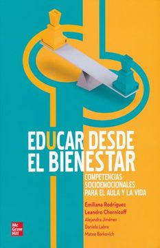 portada Educar Desde el Bienestar. Competencias Socioemocionales Para el Aula y la Vida (in Spanish)