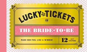 portada Lucky Tickets for the Bride to Be (in English)