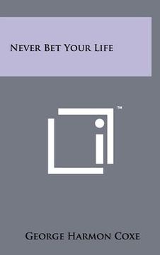 portada never bet your life (in English)