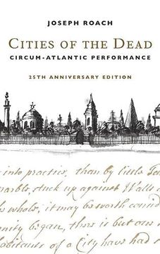 portada Cities of the Dead: Circum-Atlantic Performance (en Inglés)