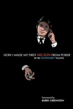 portada how i made my first million from poker (en Inglés)