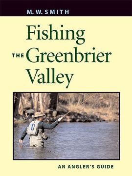 portada Fishing the Greenbrier Valley (en Inglés)