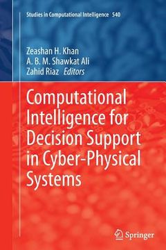 portada Computational Intelligence for Decision Support in Cyber-Physical Systems (en Inglés)