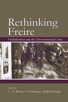 portada Rethinking Freire: Globalization and the Environmental Crisis (in English)