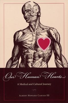 portada Our Human Hearts: A Medical and Cultural Journey (Literature and Medicine Series) (en Inglés)