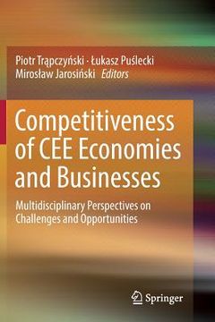 portada Competitiveness of Cee Economies and Businesses: Multidisciplinary Perspectives on Challenges and Opportunities (en Inglés)