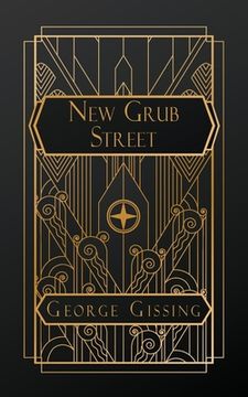 New Grub Street (en Inglés)