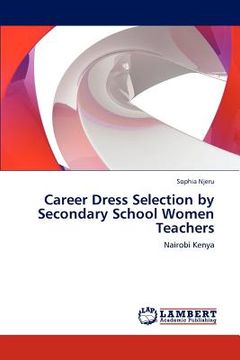 portada career dress selection by secondary school women teachers (en Inglés)