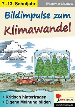 portada Bildimpulse zum Klimawandel: Als Unterrichtseinstiege, zum Fächerübergreifenden Einsatz (in German)
