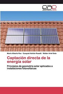 portada Captación Directa de la Energía Solar: Principios de Geometría Solar Aplicados a Instalaciones Fotovoltaicas