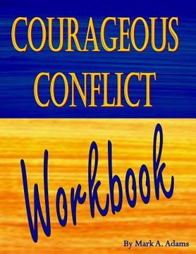 portada Courageous Conflict Workbook (en Inglés)