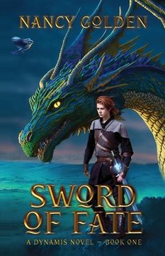 portada Sword of Fate: A Dynamis Novel - Book One (in English)