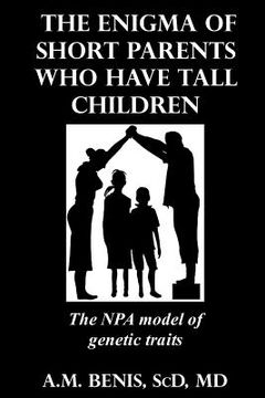 portada The Enigma of Short Parents Who Have Tall Children (en Inglés)