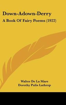 portada down-adown-derry: a book of fairy poems (1922) (en Inglés)