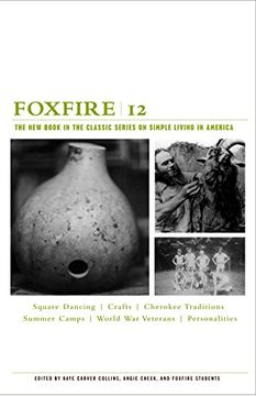 portada Foxfire 12: The new Book in the Classic Series on Simple Living in America (in English)