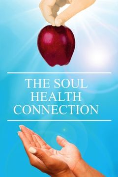 portada The Soul Health Connection (in English)