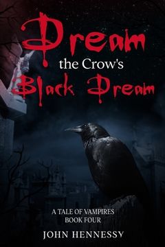 portada Dream the Crow's Black Dream (en Inglés)