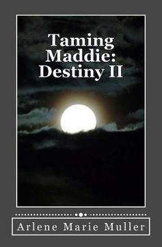 portada Taming Maddie: Destiny II (en Inglés)