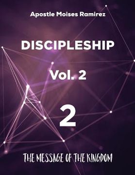 portada Discipleship: The Message Of The Kingdom (en Inglés)