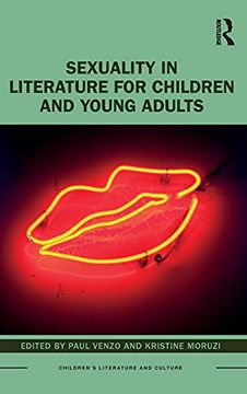 portada Sexuality in Literature for Children and Young Adults (Children'S Literature and Culture) (en Inglés)
