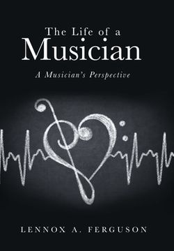 portada The Life of a Musician: A Musician's Perspective (in English)