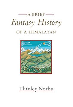 portada A Brief Fantasy History of a Himalayan: Autobiographical Reflections 