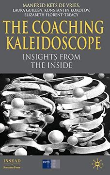 portada The Coaching Kaleidoscope: Insights From the Inside (Insead Business Press) (en Inglés)