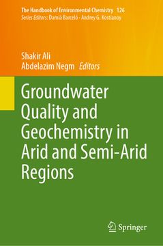 portada Groundwater Quality and Geochemistry in Arid and Semi-Arid Regions (en Inglés)