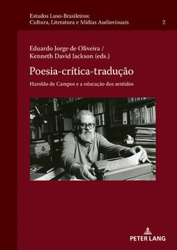portada Poesia-Crítica-Tradução; Haroldo de Campos e a educação dos sentidos 