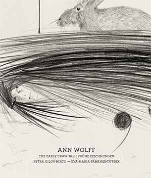 portada Ann Wolff: The Early Drawings - Fr? He Zeichnungen (1981-1988)
