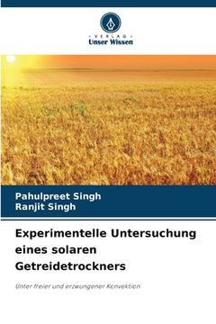 portada Experimentelle Untersuchung eines solaren Getreidetrockners (en Alemán)