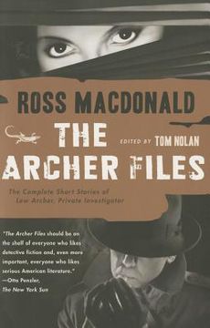 portada The Archer Files: The Complete Short Stories of lew Archer, Private Investigator (Lew Archer Series) (in English)