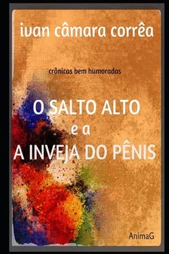 portada O Salto Alto e a Inveja do Pênis (in Portuguese)