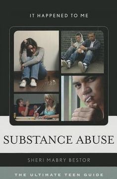 portada Substance Abuse: The Ultimate Teen Guide (en Inglés)