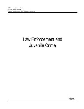 portada Law Enforcement and Juvenile Crime
