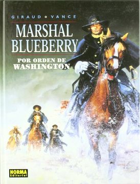 portada Marshal Blueberry, Por orden de Washington (in Spanish)