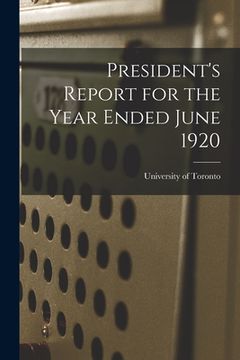 portada President's Report for the Year Ended June 1920 (in English)