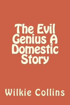 portada The Evil Genius A Domestic Story (en Inglés)