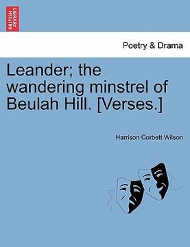 portada leander; the wandering minstrel of beulah hill. [verses.] (in English)