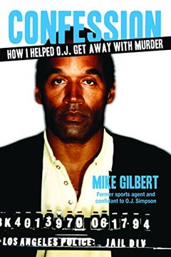 portada Confession: How I Helped O.J. Get Away with Murder (American Crime Stories)