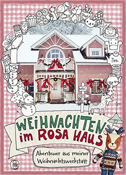 portada Weihnachten im Rosa Haus: Abenteuer aus Meiner Weihnachtswerkstatt (en Alemán)