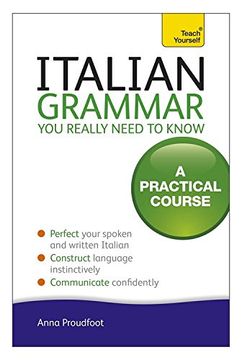 portada Italian Grammar You Really Need To Know: Teach Yourself (Teach Yourself Grammar)