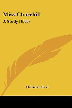 portada miss churchill: a study (1900)