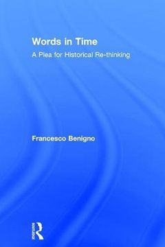 portada Words in Time: A Plea for Historical Re-Thinking
